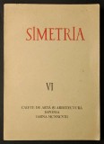 SIMETRIA vol. VI / 6 Caiete de Arta si Arhitectura JAPONIA / + Design, Moda...