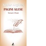 Pagini alese. Versuri. Proza - Tudor Arghezi