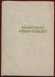 "Manalul pompierilor", 1972