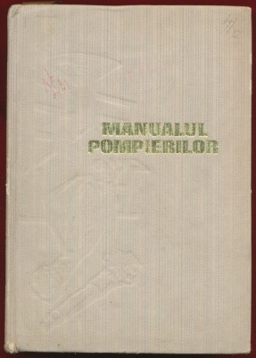 &amp;quot;Manalul pompierilor&amp;quot;, 1972 foto