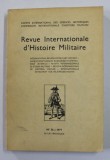 REVUE INTERNATIONALE D &#039;HISTOIRE MILITAIRE , NR. 36 , 1977 , TEXT IN FRANCEZA SI ENGLEZA