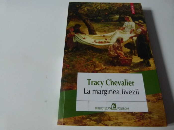 La marginea livezii - Tracy Chavalier