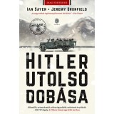 Hitler utols&oacute; dob&aacute;sa - Jeremy Dronfield