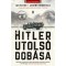 Hitler utols&oacute; dob&aacute;sa - Jeremy Dronfield