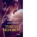 O lady cuceritoare - Teresa Medeiros, Oana Barbu