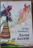 Cumpara ieftin Sarea &Icirc;n Bucate de Petre Ispirescu, Text prescurtat, Traista cu Povesti, 1977