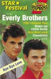Everly Brothers - Bye Bye Love, Caseta audio