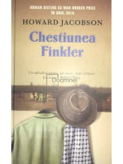 Howard Jacobson - Chestiunea Finkler (Editia: 2012) foto