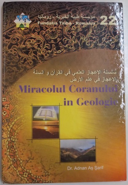 MIRACOLUL CORANULUI IN GEOLOGIE de ADNAN AS SARIF