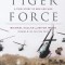 Tiger Force: A True Story of Men and War