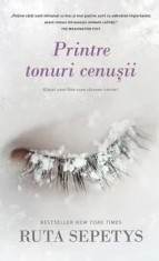 Printre tonuri cenusii/Ruta Sepetys