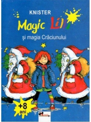 Magic Lilli si Magia Craciunului foto