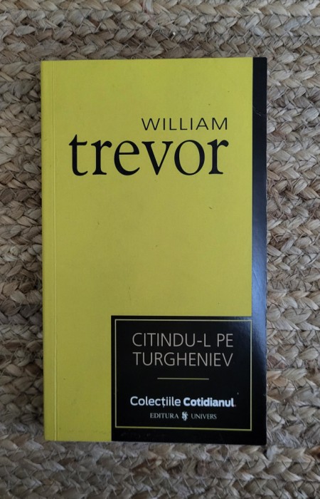 WILLIAM TREVOR - CITINDU-L PE TURGHENIEV