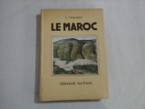 LE MAROC - R. THOMASSET