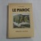 LE MAROC - R. THOMASSET