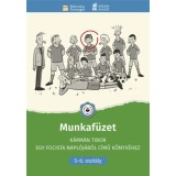 Munkaf&uuml;zet K&aacute;rm&aacute;n Tibor Egy focista napl&oacute;j&aacute;b&oacute;l c&iacute;mű k&ouml;nyv&eacute;hez - 5-6. oszt&aacute;ly - Farkas judit