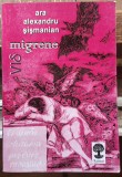 Migrene Vis - Ara Alexandru Sismanian Contine dedicatie si semnatura autoarei