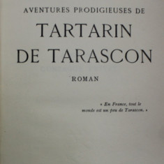 AVENTURES PRODIGIEUSES DE TARTARIN DE TARASCON , roman par ALPHONSE DAUDET , 1935