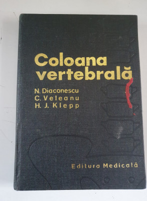 Coloana vertebrala- N. Diaconescu, C. Veleanu foto