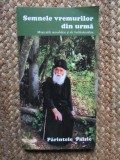 Semnele Vremurilor din Urma - Parintele Paisie, Editura Egumenita 2013, Carte Crestinism Ortodoxa