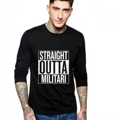 Bluza barbati neagra - Straight Outta Militari - M