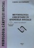 METODOLOGIA CERCETĂRII &Icirc;N ȘTIINȚELE SOCIALE - 2000 - Cornel Havarneanu ($L113)