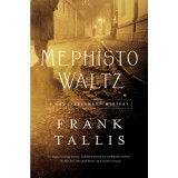 Mephisto Waltz: A Max Liebermann Mystery