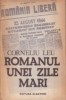 Romanul unei zile mari (editia a doua, revazuta si adaugita)