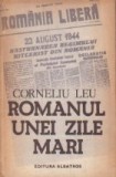 Romanul unei zile mari (editia a doua, revazuta si adaugita)