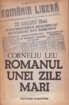 Romanul unei zile mari (editia a doua, revazuta si adaugita) foto