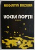 Vocile noptii &ndash; Augustin Buzura