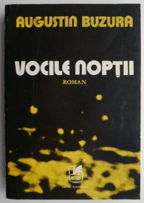 Vocile noptii &amp;ndash; Augustin Buzura foto