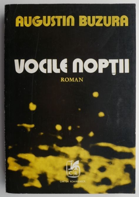 Vocile noptii &ndash; Augustin Buzura