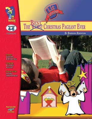 The Best Christmas Pageant Ever, by Barbara Robinson Lit Link Grades 4-6 foto