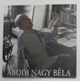 ABODI NAGY BELA , EXPOZITIE RETROSPECTIVA , 2004