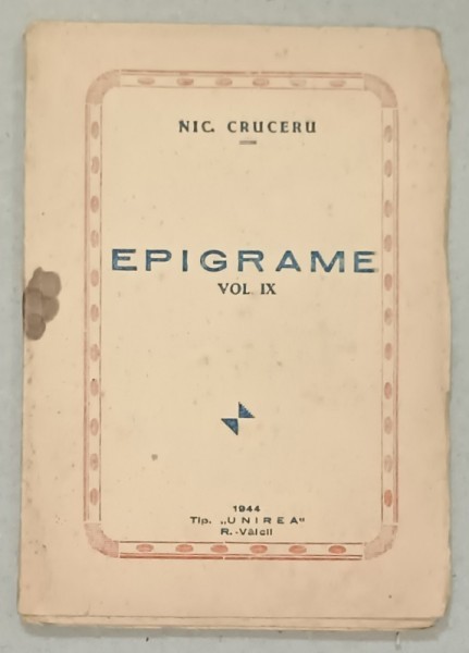 EPIGRAME de NIC . CRUCERU , VOLUMUL IX , 1944
