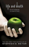 Life and Death | Stephenie Meyer, ATOM
