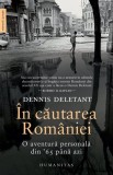 In cautarea Romaniei - Humanitas