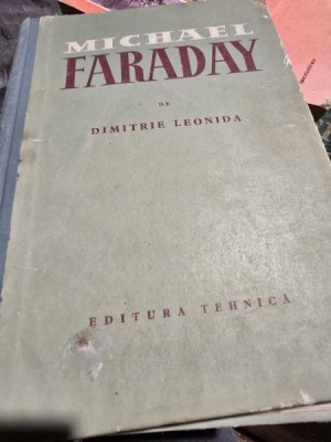 MICHAEL FARADAY , DIMITRIE LEONIDA foto