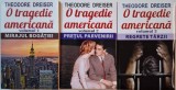 O Tragedie Americana - Theodore Dreiser (3 Volume) - Carte
