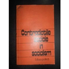 Ion Tudosescu - Contradictiile sociale in socialism