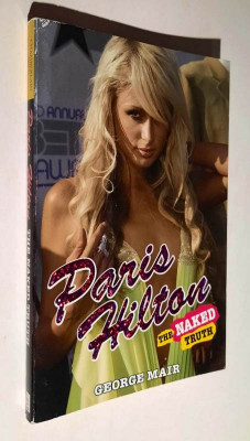 Paris Hilton. The Naked Truth - George Mair foto