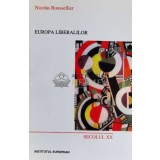 Europa liberalilor - 2001 - Nicolas Roussellier ($N41)