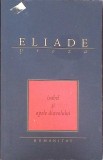 ISABEL SI APELE DIAVOLULUI-MIRCEA ELIADE-274361
