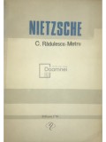 C. Radulescu-Motru - Nietzsche (Editia: 1990)
