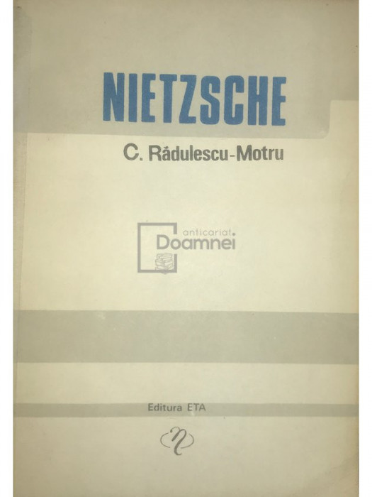 C. Rădulescu-Motru - Nietzsche (editia 1990)