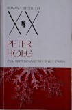 Cum simte domnisoara Smilla zapada &ndash; Peter Hoeg