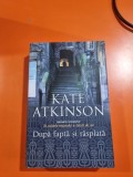 După faptă și răsplată - Kate Atkinson