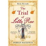 Trial of Lotta Rae