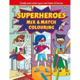 Cumpara ieftin Superheroes Mix and Match Colouring Fun